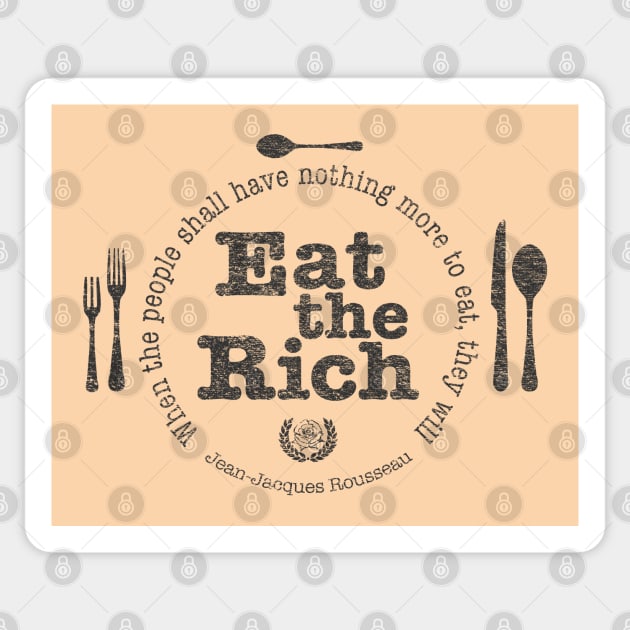 Eat the Rich (Full "Quote") Sticker by MoxieSTL